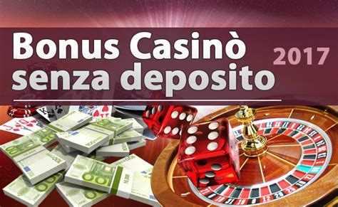 casino bonus senza deposito lista - casino online bonus codes